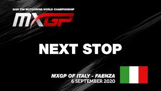 NEXT STOP - MXGP OF ITALY (Faenza) 2020
