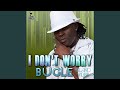 I Don T Worry mp3