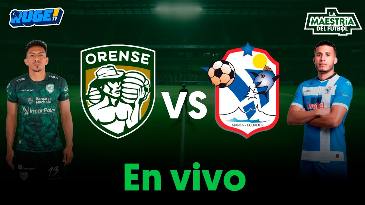 🟢Orense vs Manta fc | LigaPro – Fecha 3 | #LaMaestriaDelFutbol | 9 mar
