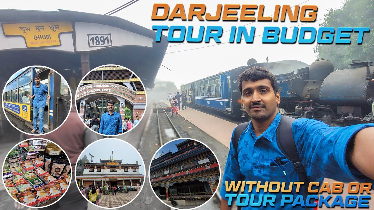 Darjeeling Tour 2025 in Budget Without Package or Cab | Best Places to Visit in Darjeeling