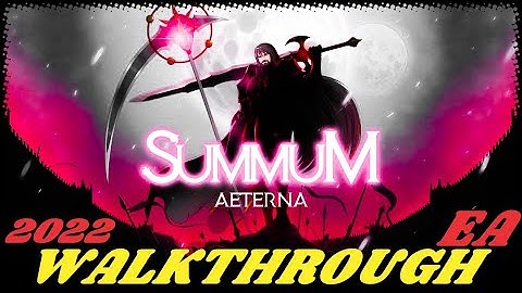 Summum Aeterna - EA - Walkthrough Longplay - New Roguelike in 2022 - Part 7 [June Patch]