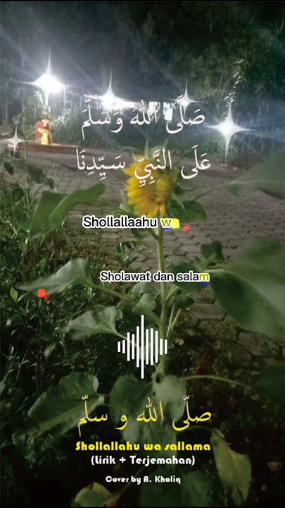 Rahmat Allah di ateuh Nabi - Shollallahu wa sallama (lirik & terjemahan)