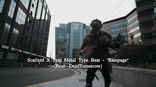 Scarlxrd X Trap Metal Type Beat - 