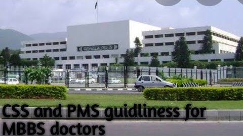 CSS and PMS Guidlines for MBBS and BDS Doctors