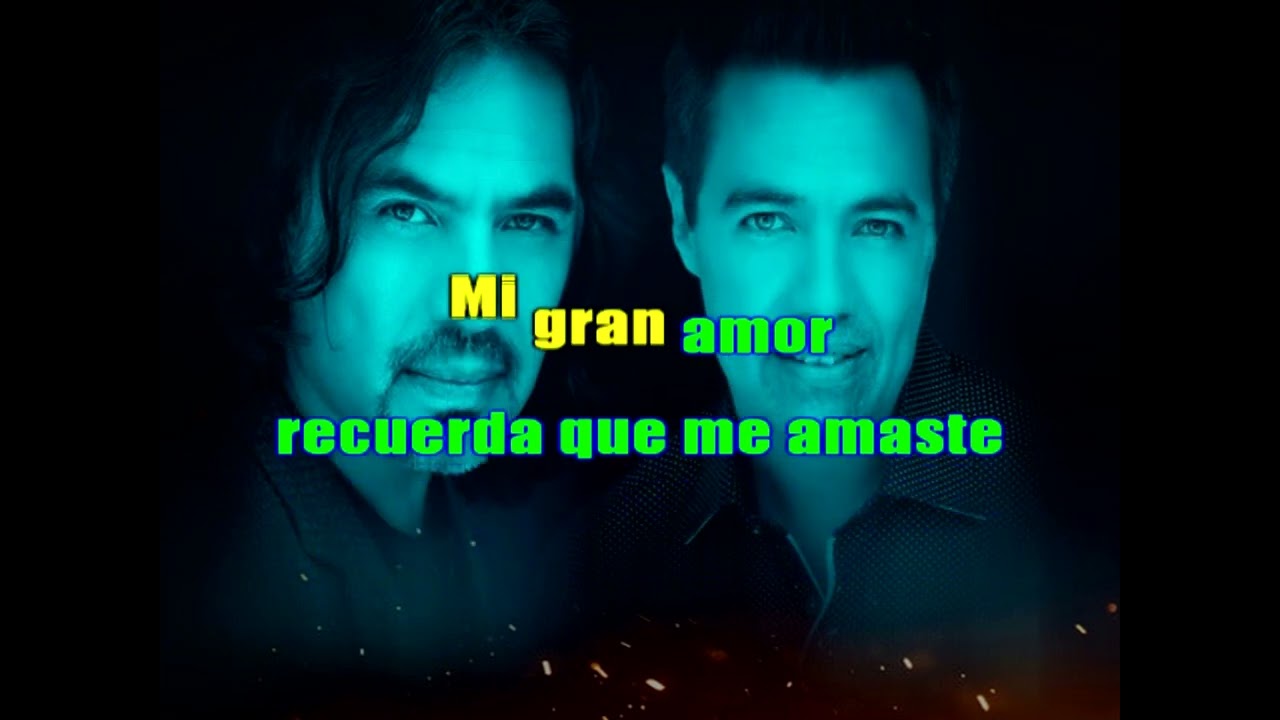 los temerarios DI QUE VOLVERAS karaoke