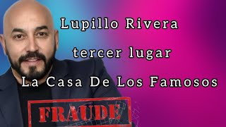 Lupillo Rivera es tercer lugar de LCDLF 🥉 Hubo F R A U D E ⁉️