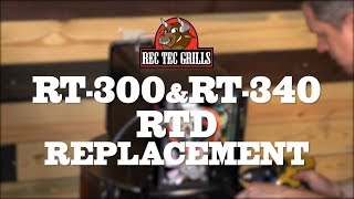 RT-340 & RT-300 • RTD Replacement | REC TEC Grills