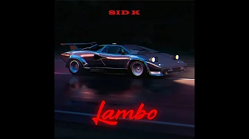 SID K - LAMBO