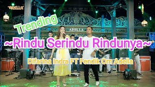 Rindu Serindu Rindunya Cover & Lirik Om Adella Difarina Indra FT Fendik lagu terbaru #hennyadella