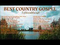 Best Country Gospel Songs