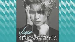 Madonna | Vogue (NICOLAAS Remix)