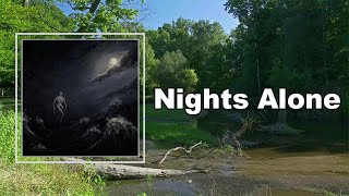 Broadside - Nights Alone (Lyrics)