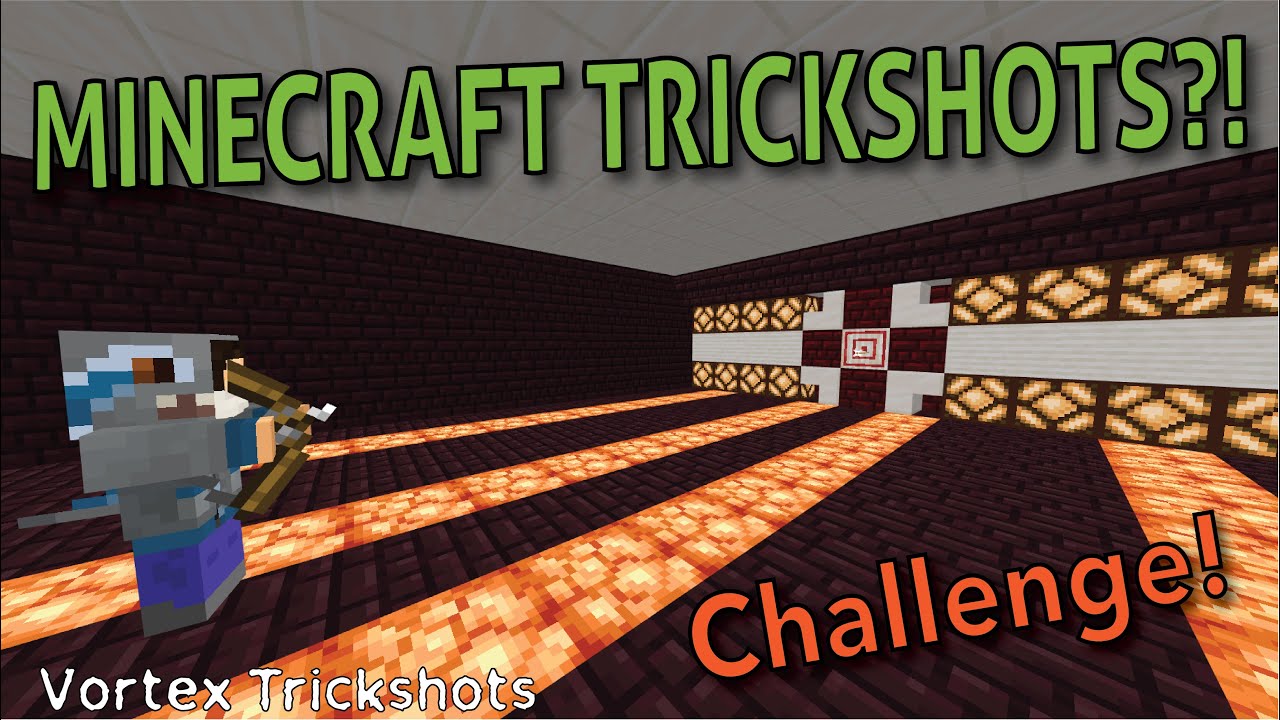 Trickshots in MINECRAFT!? | Vortex Trickshots