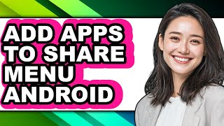 How to Add Apps to Share Menu Android (full Guide)