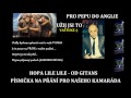 Kaminiko - Hopa Lile Lile (na přání pro Pepu do UK ) Mp3 Song