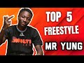 Top 5 des dangereux freestyle de mr yung 