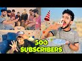 500 subscribers   celebration  cake cutting  the fb vlogs   foryou vlogging duckybhai