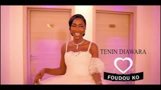 Tenin Diawara( Foudou Ko) CLIP OFFICIEL 2022 By NTG