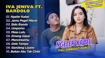Bu Lurah Iva Jeniva Ft Bardolo - NGELER KABEL - JAMU PEGEL MLARAT || FULL DANGDUT KOPLO 2025