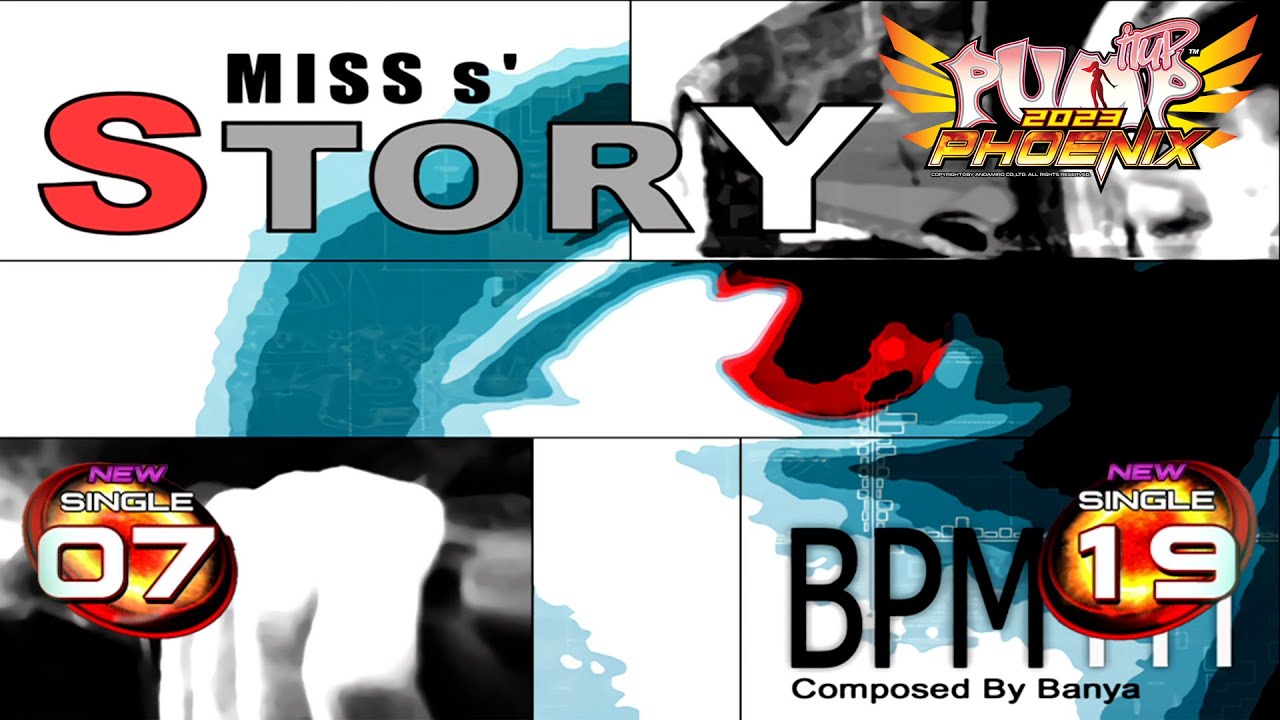 [PUMP IT UP PHOENIX] Miss S' story S7 & S19 (pre S5 → S7 / Modified ver.) | GIMMICK LV.6 Title