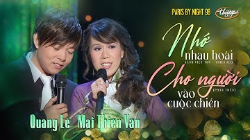 PBN 98 | Quang Lê & Mai Thiên Vân - LK Nhớ Nhau Hoài & Cho Người Vào Cuộc Chiến