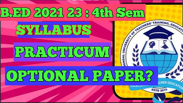 B.ed 4th Sem SYLLABUS / B.ed 4th sem Practicum