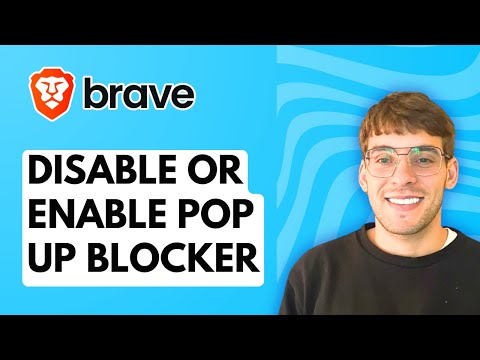 How to Disable or Enable Pop Up Blocker in Brave Browser [2026 Full Guide]