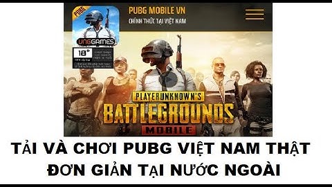 Hướng dẫn cài pubg mobile vn trên pc