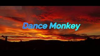 Tones and I - Dance Monkey (Lyrics)