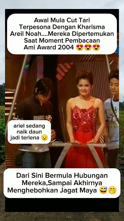 awal mula pertemuan cut tari dan ariel #beritaterkini #artis #videoshort #shortvideo #shorts