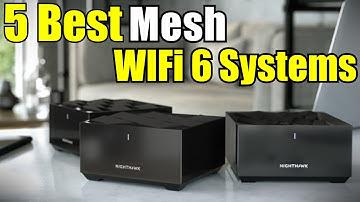 5 Best Mesh Wi-Fi 6 Systems