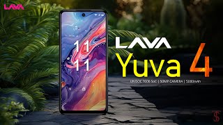 Lava Yuva 4 Price, Official Look, Design, Specifications, Camera, Features