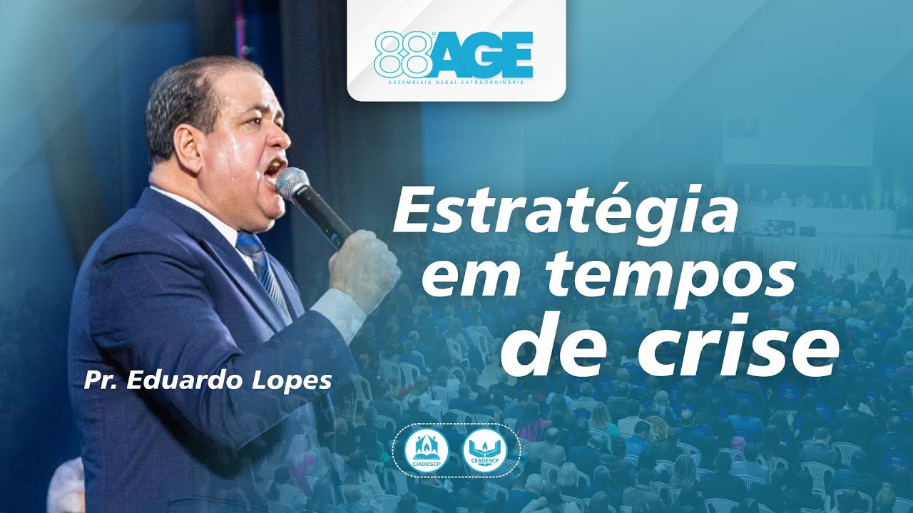Estratégia em tempos de crise - Pr. Eduardo Lopes - YouTube