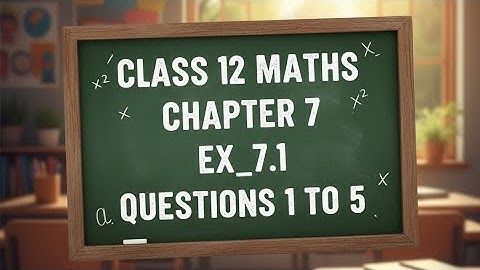 class 12 ex - 7.1 ques 1 to 5 || chapter 7 maths || Integration || Ex 7.1 ques 1 to 5 class 12 maths