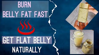 Burn belly fat fast, how to get flat belly naturally, लटकती तोंद को कम करने का आसान नुस्ख़ा