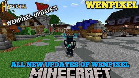 WENPIXEL ALL NEW AWESOME UPDATES #wenpixel #satnetwork  #stnetwork  #craftersmc #hypixel