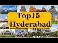 Hyderabad Tourism | Famous 15 Places to Visit in Hyderabad Tour