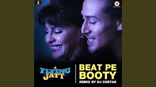 Beat Pe Booty - Remix by Dj Chetas