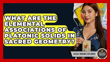 What Are The Elemental Associations Of Platonic Solids In Sacred Geometry?