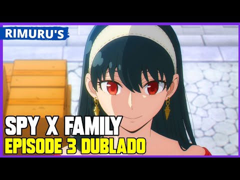 Spy x Family Season 2 Dublado - Episódio 3 - Animes Online