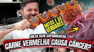 OS PERIGOS OCULTOS DA CARNE VERMELHA, PODE CAUSAR CÂNCER?