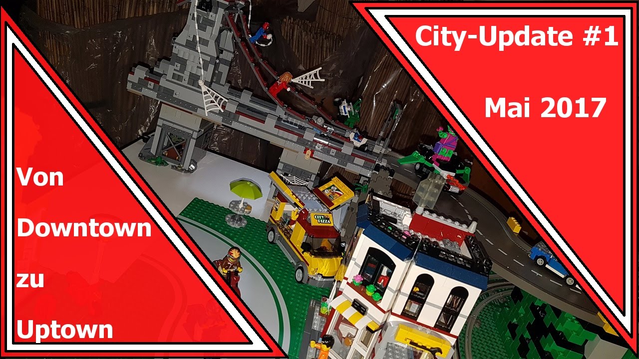 VON DOWNTOWN ZU UPTOWN! Mein LegoCity Update 1 Mai 2017 🚂 YouTube