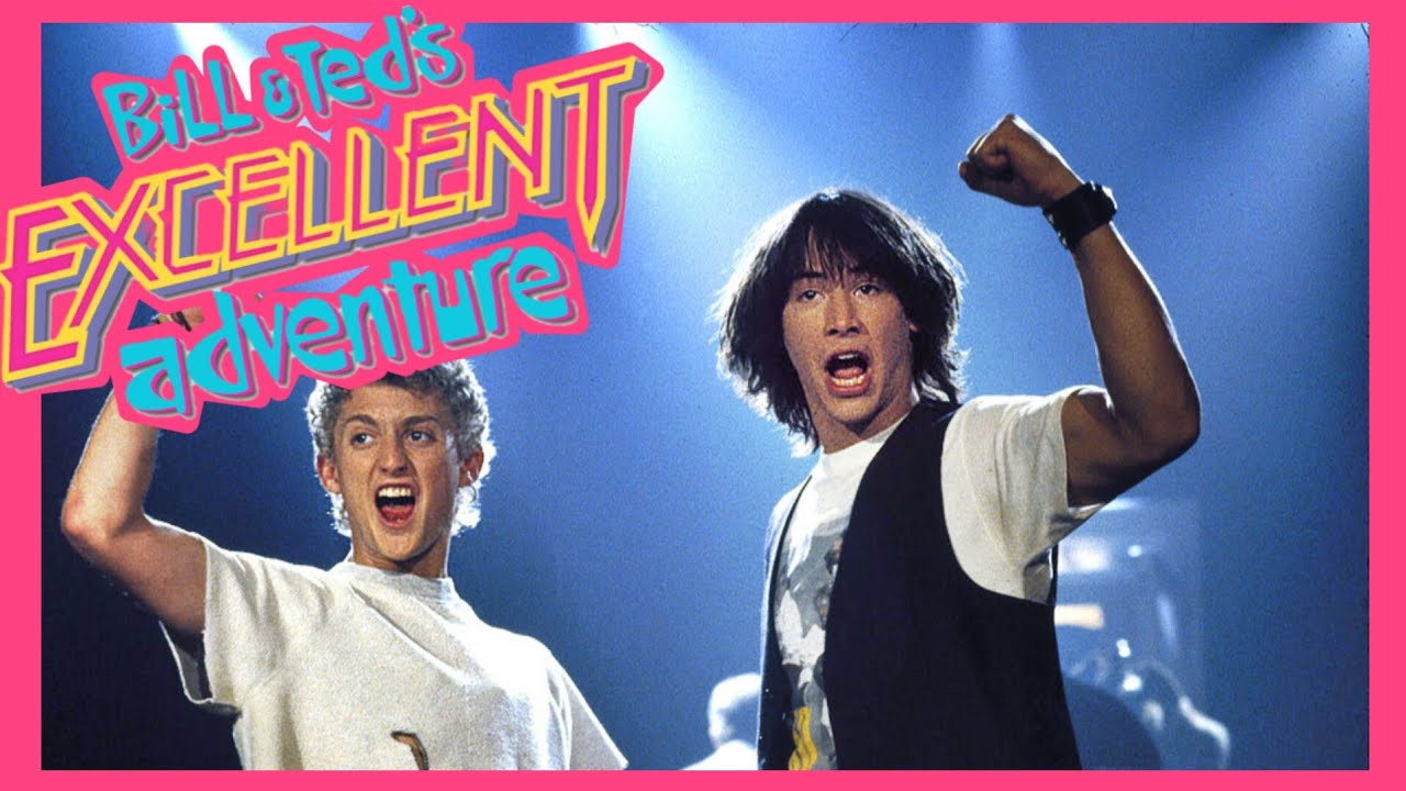 Bill And Ted's Excellent Adventure Soundtrack "Not So Far Away" Glen Burtnik • Bill & Ted's Excellent Adventure