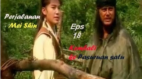 Perjalanan Mei Shin Episode 18  "Kembali Ke Pasuruan Satu"