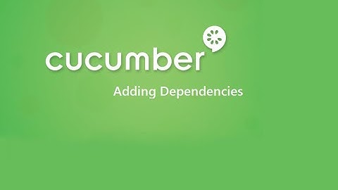5. Cucumber Framework || BDD || Adding Dependencies.