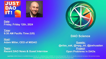 Just DAO It! DAO News & Interview with Eliza, Joshua, from Tara from DAO Science
