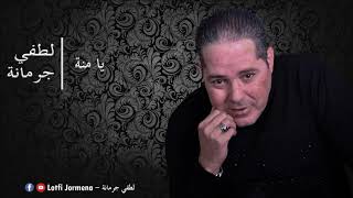 Lotfi Jormena - Ya Manna | يا مـنّة Resimi