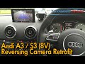 Audi A3 S3 8V Reversing Camera Retrofit