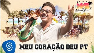 Video thumbnail of "Wesley Safadão - Meu Coração Deu Pt [DVD WS In Miami Beach]"