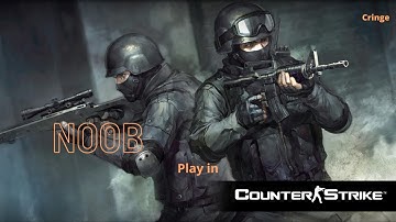 Noob play CS Sourse with easy bots